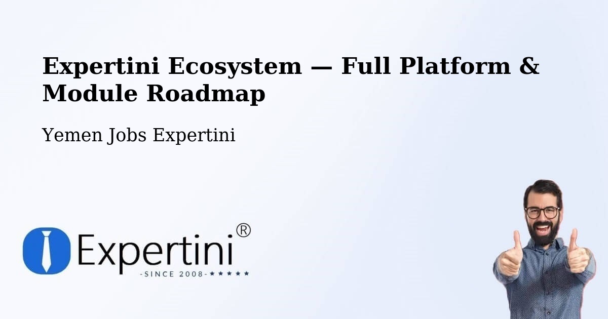 Expertini Ecosystem — Full Platform & Module Roadmap – Nati'